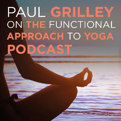 Yin Yoga and Functional Anatomy with Paul Grilley