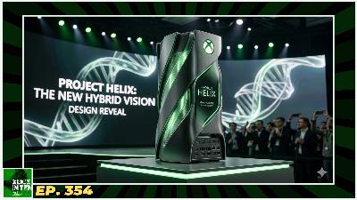 Xbox Reveals Project Helix: The New Xbox/PC Hybrid Console - (Xbox In Ten: An Xbox Podcast - Ep. 354)