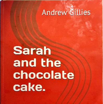BOOK LAUNCH Sarah & the Chocolate Cake