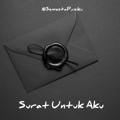 25. Surat Untuk Aku