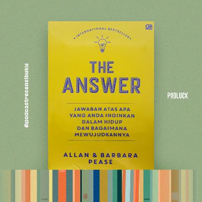 242. Resensi Buku The Answer - Allan & Barbara Pease (Nur Amalina Widyaningrum)