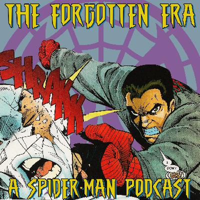 TFEP Episode 06: Kravinoffs and Baseball Bats (Spectacular #243-245)