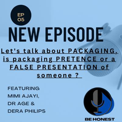 Let's talk about PACKAGING, is packaging PRETENCE or a
FALSE PRESENTATION of someone ? Let's talk about PACKAGING, is packaging PRETENCE or a
FALSE PRESENTATION of someone ?