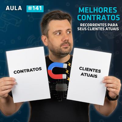 MELHORES contratos recorrentes para oferecer para seus CLIENTES ATUAIS | Aula 141 MELHORES contratos recorrentes para oferecer para seus CLIENTES ATUAIS | Aula 141