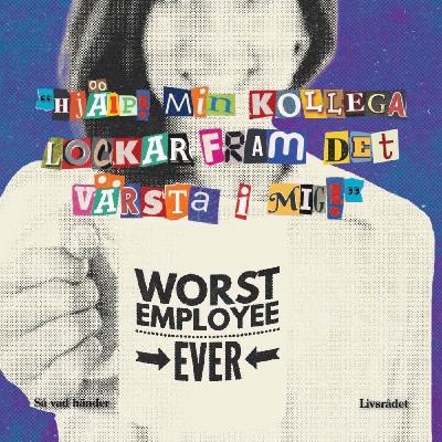 Livsrådet: Hjälp! Min kollega lockar fram det värsta i mig!
