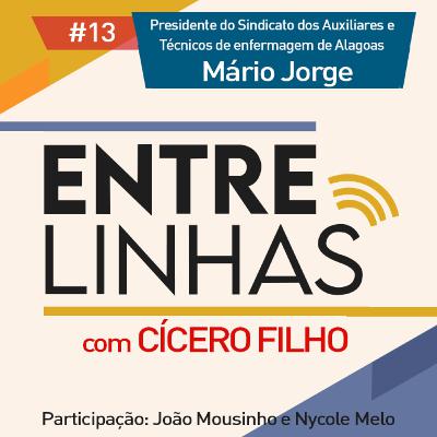 2° Temp| #13 Presidente do SATEAL, Mario Jorge 2° Temp| #13 Presidente do SATEAL, Mario Jorge