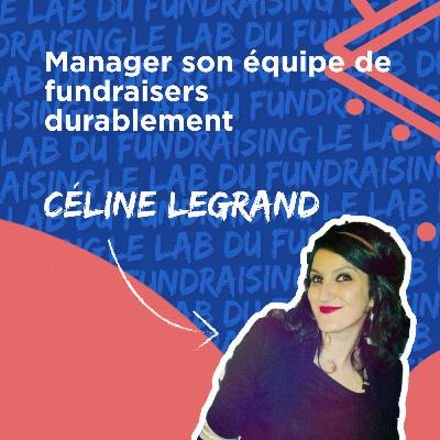 #15 Manager son équipe de fundraisers durablement