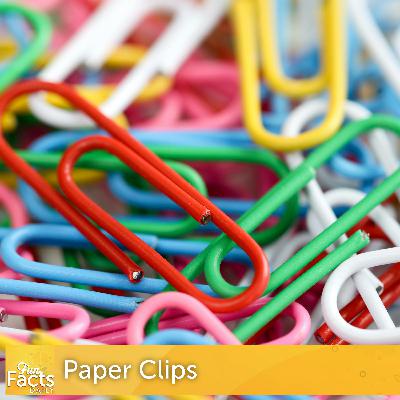 Fun Facts About Paper Clips Fun Facts About Paper Clips