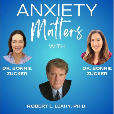 Managing Regrets with Guest Dr. Robert Leahy Managing Regrets with Guest Dr. Robert Leahy