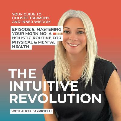 Mastering Your Morning: A Holistic Routine for Physical and Mental Health