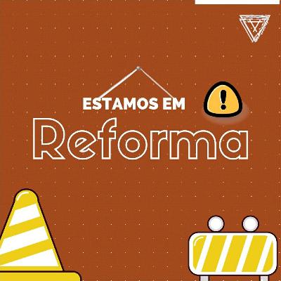 A3 em reforma A3 em reforma