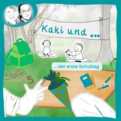 🪽👩🏻‍🏫 Kaki und... der erste Schultag