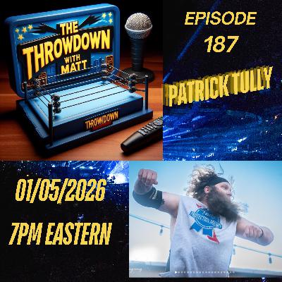 The Throwdown Episode 187: Patrick Tully The Throwdown Episode 187: Patrick Tully