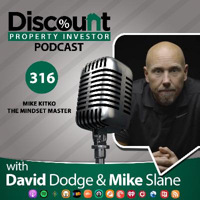 Episode 316: Mike Kitko The Mindset Master