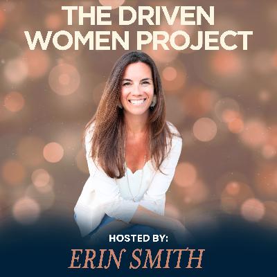 00: The Driven Women Project Podcast - Intro Episode 00: The Driven Women Project Podcast - Intro Episode