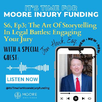 The Art Of Storytelling In Legal Battles: Engaging Your Jury With Jon Hawk