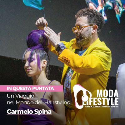 Carmelo Spina: Un Viaggio nel Mondo dell'Hairstyling Carmelo Spina: Un Viaggio nel Mondo dell'Hairstyling