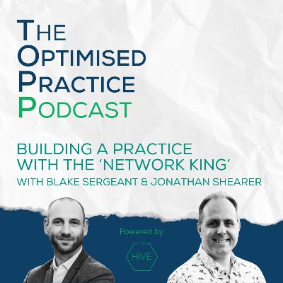 Building a practice with the ‘Network-King’