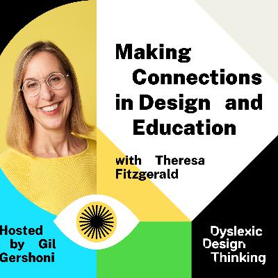 Making Connections in Design and Education with Theresa Fitzgerald