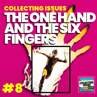 The One Hand and the Six Fingers by Ram V, Dan Watters, Laurence Campbell and Sumit Kumar
