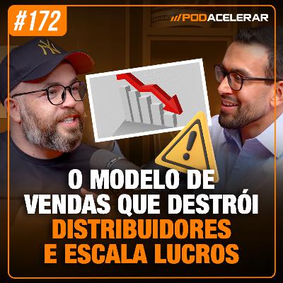 Como criar 15 Mil Vendedores e Escalar Milhões | Johnathan Alves | PodAcelerar #EP172