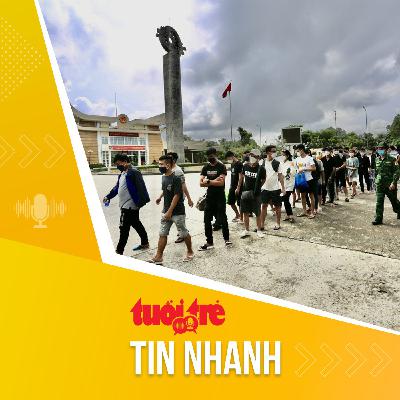 Tin tức sáng 18-12: Tiếp nhận 63 công dân Việt Nam do Campuchia trao trả Tin tức sáng 18-12: Tiếp nhận 63 công dân Việt Nam do Campuchia trao trả