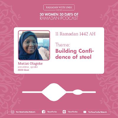 Day 11 - Mutiat Olagoke #30W30D Ramadan Take Over