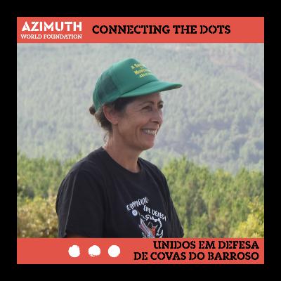 EN (dubbed): Connecting the Dots with UNIDOS EM DEFESA DE COVAS DO BARROSO EN (dubbed): Connecting the Dots with UNIDOS EM DEFESA DE COVAS DO BARROSO