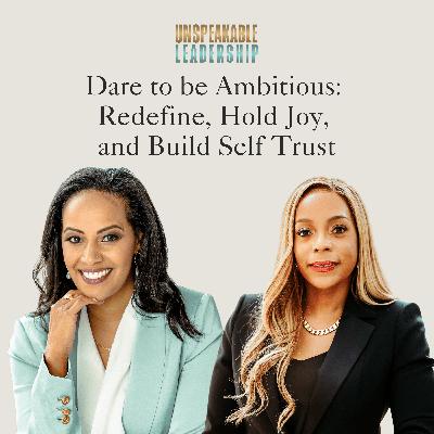 Dare to be Ambitious: Redefine, Hold Joy, and Build Self-Trust Dare to be Ambitious: Redefine, Hold Joy, and Build Self-Trust