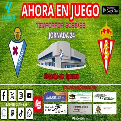 AHORA EN JUEGO Jornada 24 #laligahypermotion #ÉibarRealSporting
