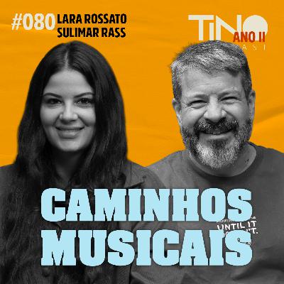 #080 — Caminhos Musicais