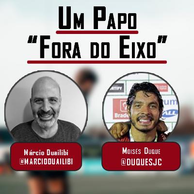 Moisés (Atleta Olímpico - São José Rugby/SP) - "Papo Fora do Eixo" - Ep08
