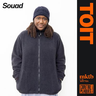 TOIT - SOUAD
