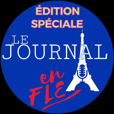 Le Journal en FLE Édition Spéciale №7 - Réchauffement Climatique