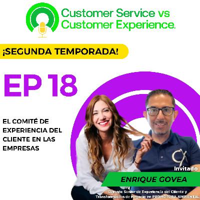 T2 | EP18 | EL COMITÉ DE EXPERIENCIA DEL CLIENTE EN LAS EMPRESAS