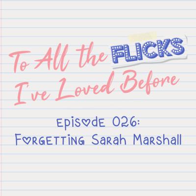 026 - Forgetting Sarah Marshall 026 - Forgetting Sarah Marshall