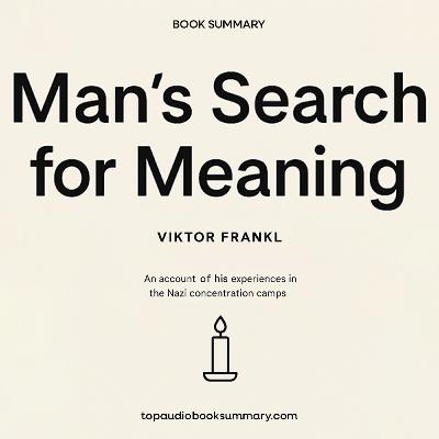 The Search for Meaning Finding Your 'Why' to Live