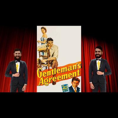 Best Picture #20 - Gentleman's Agreement, 1947 Best Picture #20 - Gentleman's Agreement, 1947