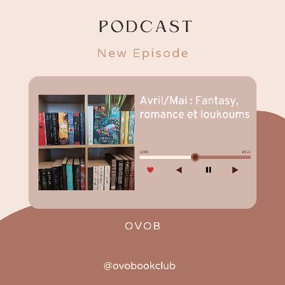 01 - Avril/Mai : fantasy, romance et loukoums