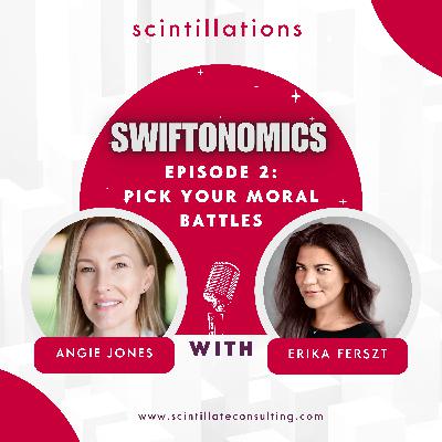 Swiftonomics: Waging Moral Battles: How To Take A Stance with CMO Angie Jones