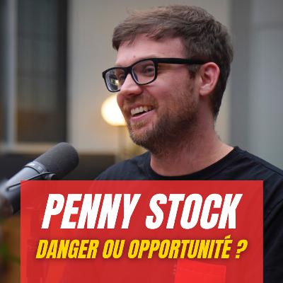 Penny Stock : Danger ou opportunité ? | Investi (Ép. 28)