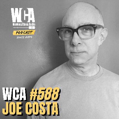 WCA #588 with Joe Costa– Ordering Lunch with William Shatner, Berklee School of Music, Mixing from Home, and Reading the Room