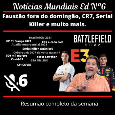 Notícias mundiais Ep.6 Primeira Live: Mix da semana 13-19 de junho Notícias mundiais Ep.6 Primeira Live: Mix da semana 13-19 de junho