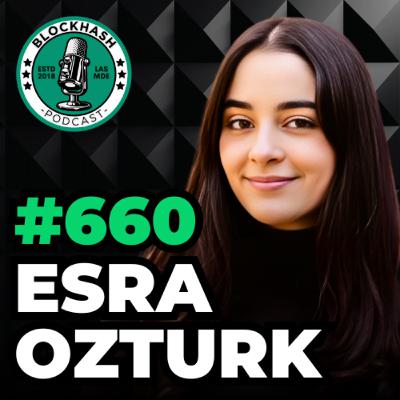 Ep. 660 Luffa | Web3 Social for the Fan Economy (feat. Esra Ozturk)