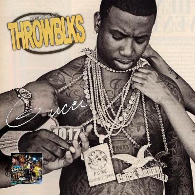 ThrowBLKs: Gucci Mane & DJ Drama's "The Movie" Retrospective