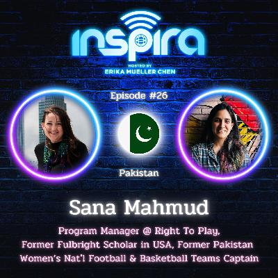 26. Sana Mahmud (Pakistan) - Why does sport have a special power for women in Pakistan?