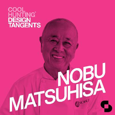 Nobu Matsuhisa: Chef and entrepreneur Nobu Matsuhisa: Chef and entrepreneur