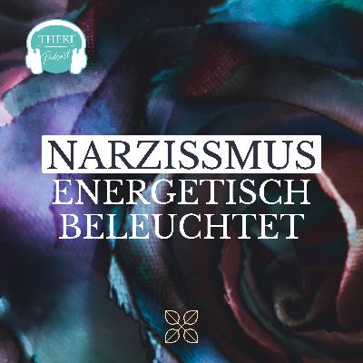 Narzissmus | Wie du im Umgang mit Narzissten deine Kraft hältst | Podcast #149 Narzissmus | Wie du im Umgang mit Narzissten deine Kraft hältst | Podcast #149