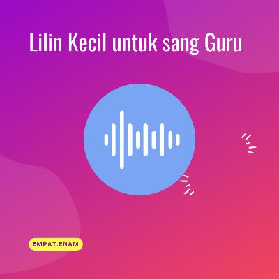 Lilin Kecil untuk Sang Guru
