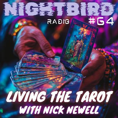 Living the Tarot with Nick Newell Living the Tarot with Nick Newell